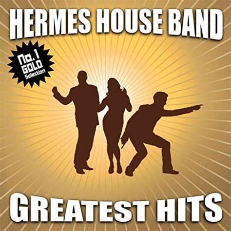 hermes hose band|Hermes house band top songs.